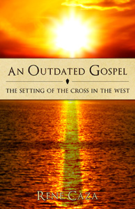 An Outdated Gospel: The Setting of the Cross in the West